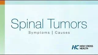 Spinal Tumors: Symptoms, Causes