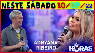 🛎 ALTAS HORAS COM SERGINHO GROISMAN RELEMBRA SUCESSO DOS ANOS 70,80 e 90 (GLOBO AO VIVO 10/09/22) 🎤