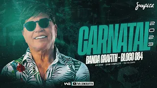 Banda Grafith - Carnatal 2023 - Repertório Dezembro (Completo)