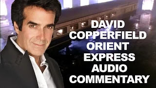 Orient Express Train Vanish With Audio Commentary By David Copperfield HD 2017