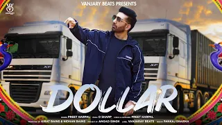 Dollar (Official Video) | Preet Harpal | Latest Punjabi Song 2024 | D Sharp | Vanjaray Beats