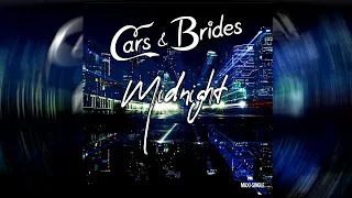Cars & Brides - Midnight (Extended Version) (2022)