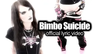 6arelyhuman - Bimbo Suicide [Official Lyric Video]