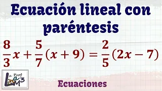 Ecuaciones lineales con paréntesis | Ejercicio 1 | La Prof Lina M3