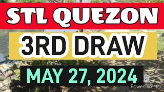 STL QUEZON RESULT TODAY 3RD DRAW MAY 27, 2024  8PM