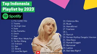 SPOTIFY TOP HITS INDONESIA AGUSTUS 2023 | PLAYLIST LAGU INDONESIA VIRAL 2023 PART 2