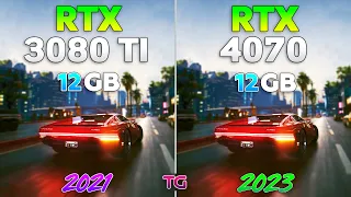 RTX 4070 vs RTX 3080 Ti - Test in 10 Games