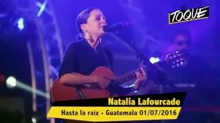 Natalia Lafourcade - Hasta la raíz - Guatemala