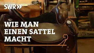 How to make a saddle | SWR Handwerkskunst