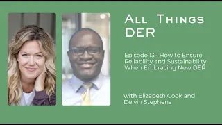 All Things DER: How to Ensure Reliability and Sustainability When Embracing New DER