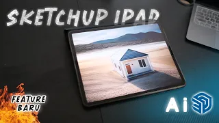 Akhirnya ‼️ SKETCHUP di IPAD bisa lebih REALISTIC 🔥