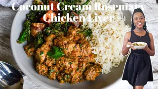 COCONUT CREAM ROSEMARY CHICKEN LIVER | KALUHI'S KITCHEN