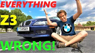 EVERYTHING WRONG With My BMW Z3 Roadster!