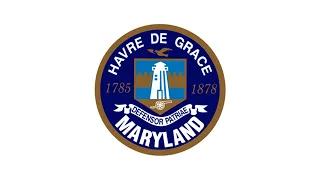 Havre de Grace City Council Meeting  Oct 18 2021