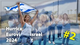 Hurricane Eurovision 🇮🇱 israel 2024 By Orit Eldabah Zumba #2