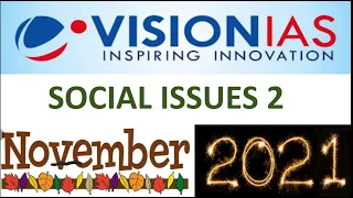 Vision Ias CA November 2021-Social Issues 2:UPSC/STATE_PSC