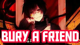 Nightcore Bury A Friend (Deeper Version)