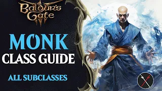 Baldur's Gate 3 Monk Guide - All Subclasses (Way of Shadow, Four Elements and Open Hand)