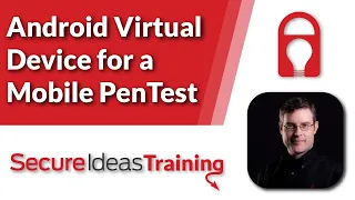 Android Virtual Device for a Mobile PenTest
