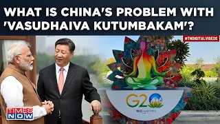 India’s G20 Theme ‘Vasudhaiva Kutumbakam’ Angers Xi? Why Is China Objecting To Sanskrit Phrase?