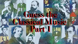 Guess the classical music - Part 1