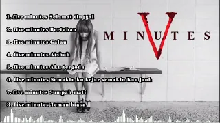 Lagu Five minutes Full album Tanpa Iklan