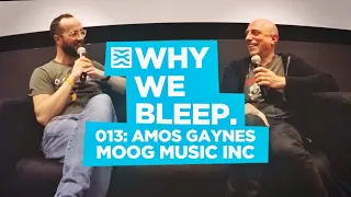 Why We Bleep Podcast 013: Amos Gaynes - Moog Music Inc