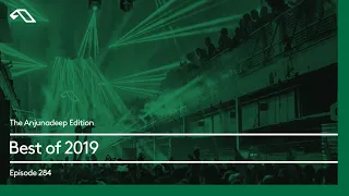 The Anjunadeep Edition 284: Best of 2019