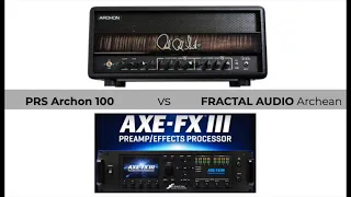 PRS Archon 100 vs AXE-FX III Archean