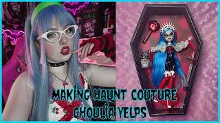 Making Haunt Couture Ghoulia Yelps! 💗