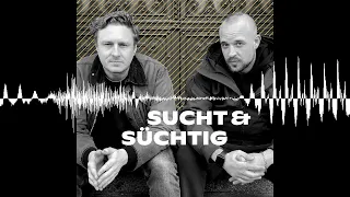 #27 - Ewiger Schlaf - SUCHT & SÜCHTIG - Staffel 2