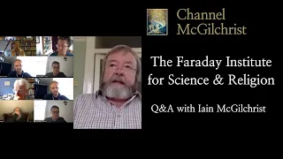 The Faraday Institute for Science & Religion, Q&A on The Matter with Things with Iain McGilchrist