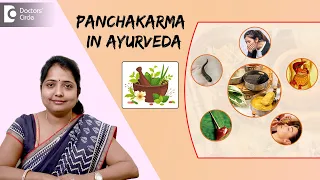 PANCHAKARMA for TOTAL BODY CLEANSING & Detox in Ayurveda- Dr.Sreelakshmi C Reddy | Doctors' Circle