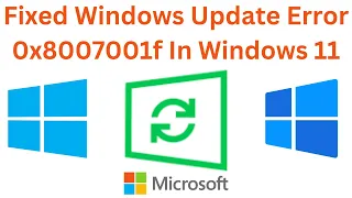 How To Fix Windows Update Error 0x8007001f In Windows 11