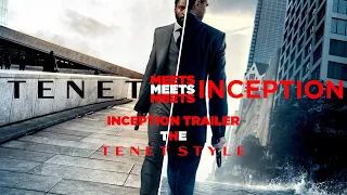 Inception - Trailer (TENET Alternate Final Trailer Style)