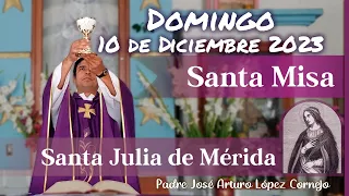 ✅ MISA DE HOY domingo 10 de Diciembre 2023 - Padre Arturo Cornejo