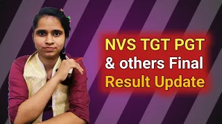 NVS TGT, PGT & other non Teaching posts 2022-2023 Final result Update