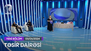 Təsir Dairəsi - 03.06.2024