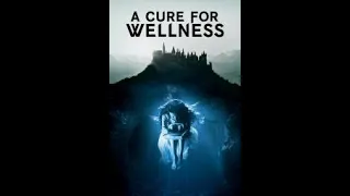 A Cure for Wellness Full Movie Review (with subtitles)