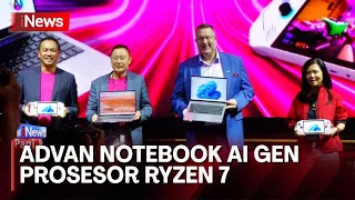 Advan Launching Notebook AI Gen dan Game XPlay dengan Teknologi AI - iNews Pagi 16/05