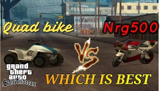 GTA SAN ANDREAS | NRG500 VS QUAD BIKE | WHICH IS BEST