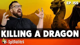 Bald Hippies & Things To Fight A Dragon With - Episode 155 - Spitballers Comedy Show