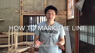 How to mark the line.Kanawa tsugi Japanese ver.金輪継墨付 宮大工が職人技で教える初心者のための動画