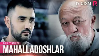 Mahalladoshlar 17-qism (milliy serial) | Махалладошлар 17-кисм (миллий сериал)