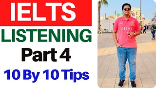 IELTS Listening Part 4 - 10 By 10 Tips By Asad Yaqub