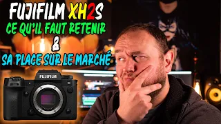 FUJIFILM XH2S : Ce qu'il faut retenir et sa place sur le marché (Versus Canon Eos R7 !)