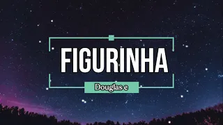 Figurinha - Douglas e Vinícius ft MC Bruninho + Lyric & English Translations