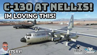 Truly LOVING The New C-130! C-130 Flies At NELLIS Above The Birds! MICROSOFT FLIGHT SIMULATOR XBOX