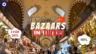 TOP 10 BAZAARS IN TURKEY