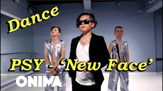 PSY - ‘New Face’ M/V  Children Dance Version